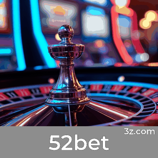 52bet: O Mundo de Jogos Selecionados e Top