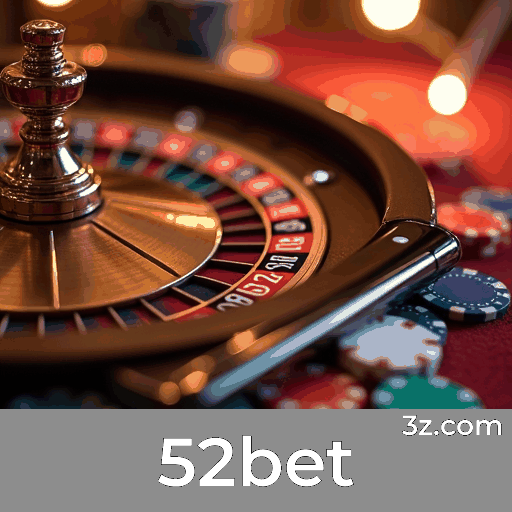 52bet: Apostas Esportivas Profissionais com Foco em Esportes Brasileiros